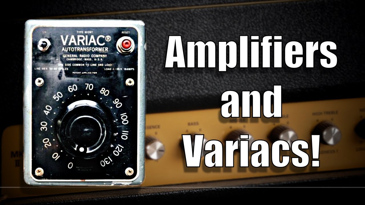 Amplifiers and Variacs!