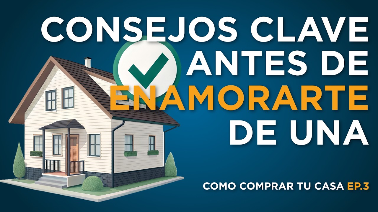 Ya Puedes Ver Casas: Consejos Clave Antes de Enamorarte de una 🏡 | Team Mendoza Real Estate