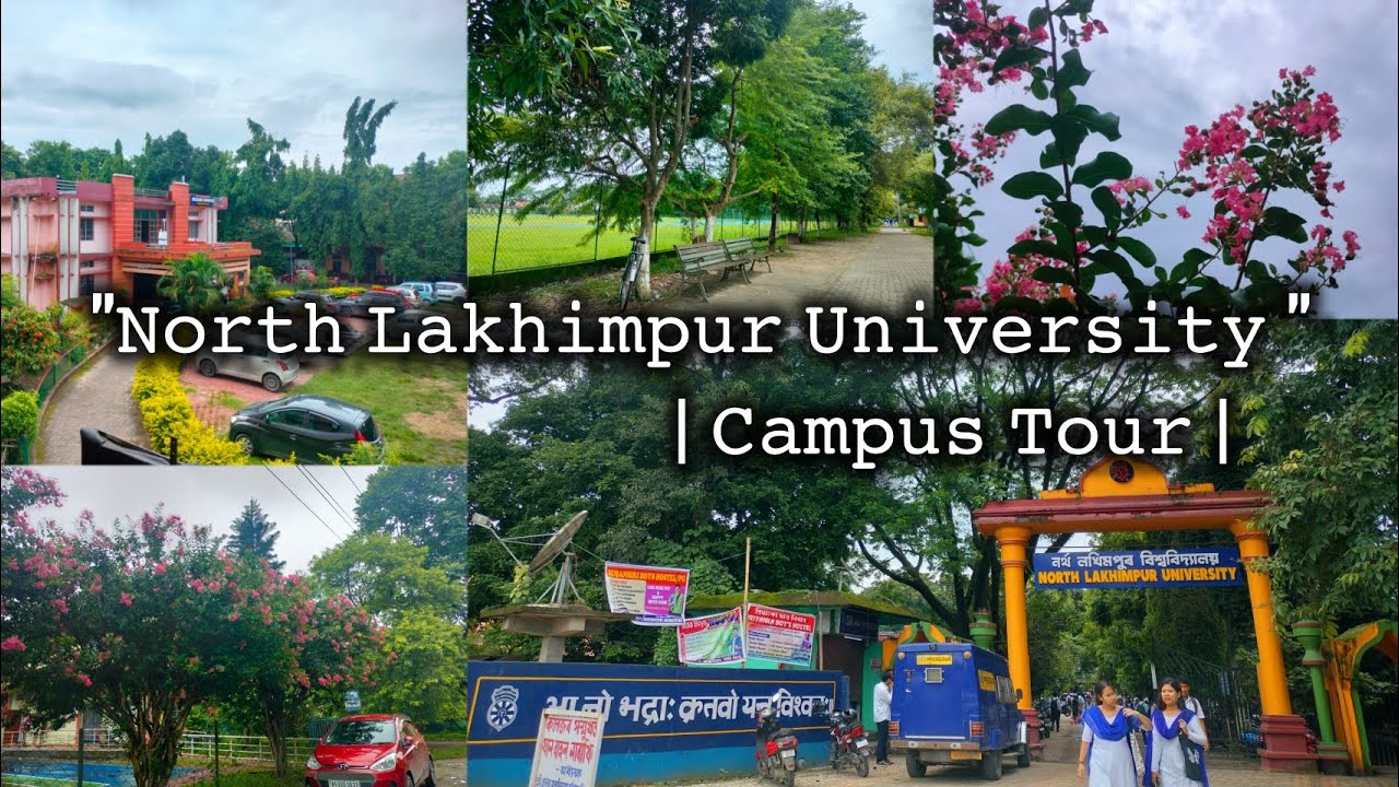 North Lakhimpur University , Assam | A campus tour 🏘️ | Debodaru nogori 2024   #northlakhimpur