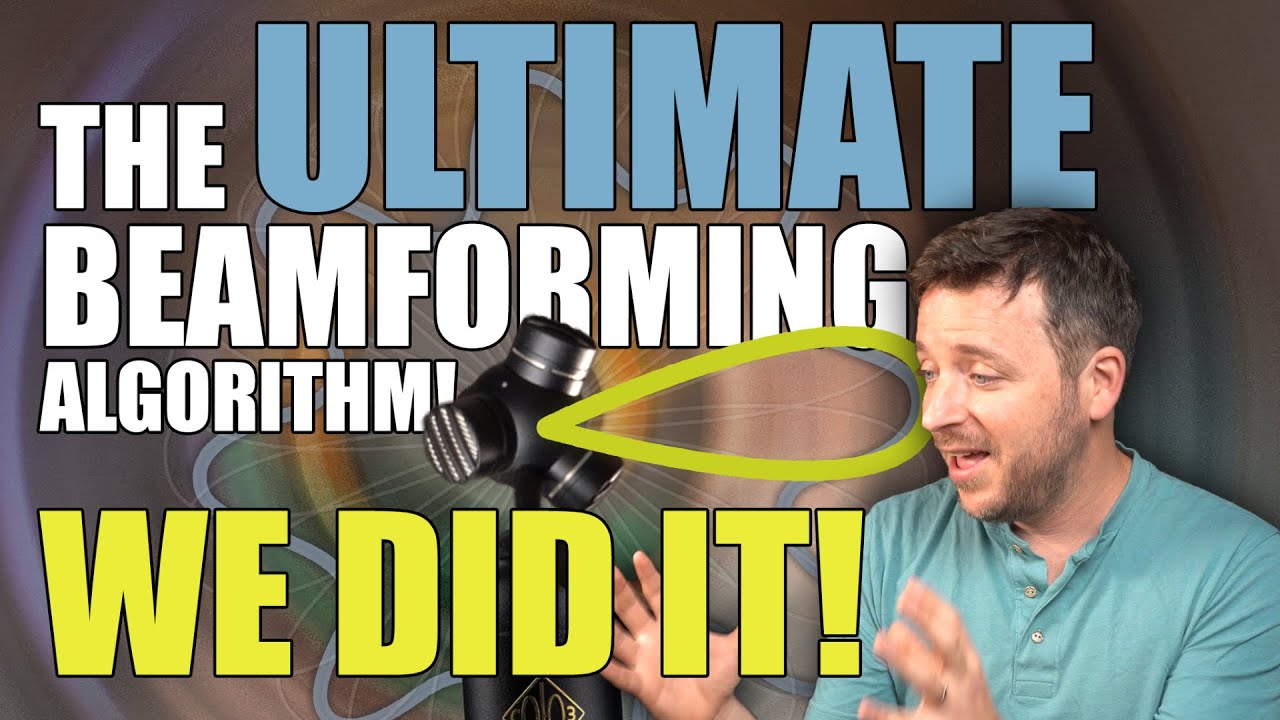 The ULTIMATE Beamforming Algorithm: WE DID IT!
