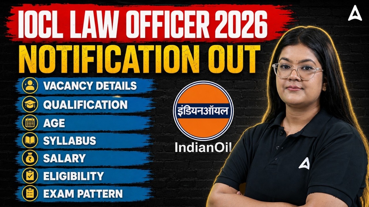 IOCL Law Officer Notification 2026 Out | Eligibility, Exam Pattern & Salary Details