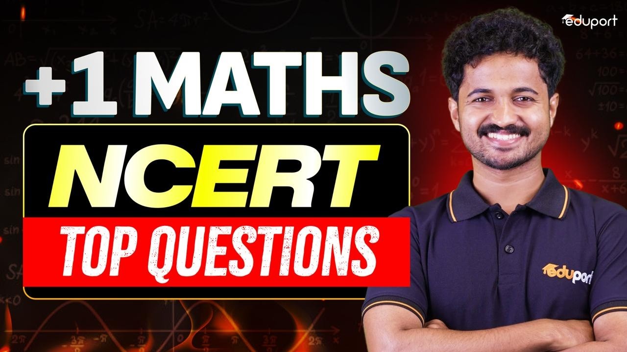 Plus One Maths Public Exam | Top NCERT Questions | Eduport Plus One