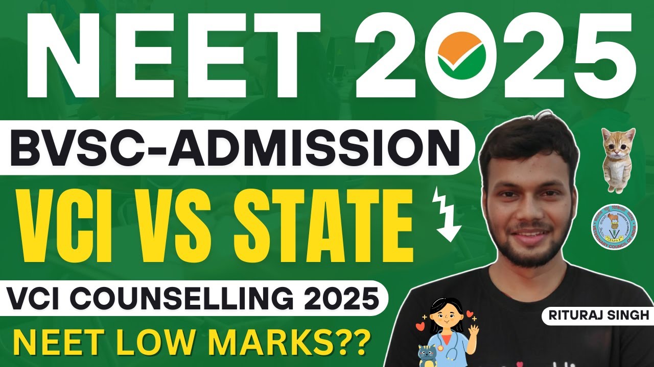 ✅NEET VETERINARY COUNSELLING 2025 &bull; VCI COUNSELLING 2025 &bull;State BVSC Counselling Full Guide &bull; BVSC