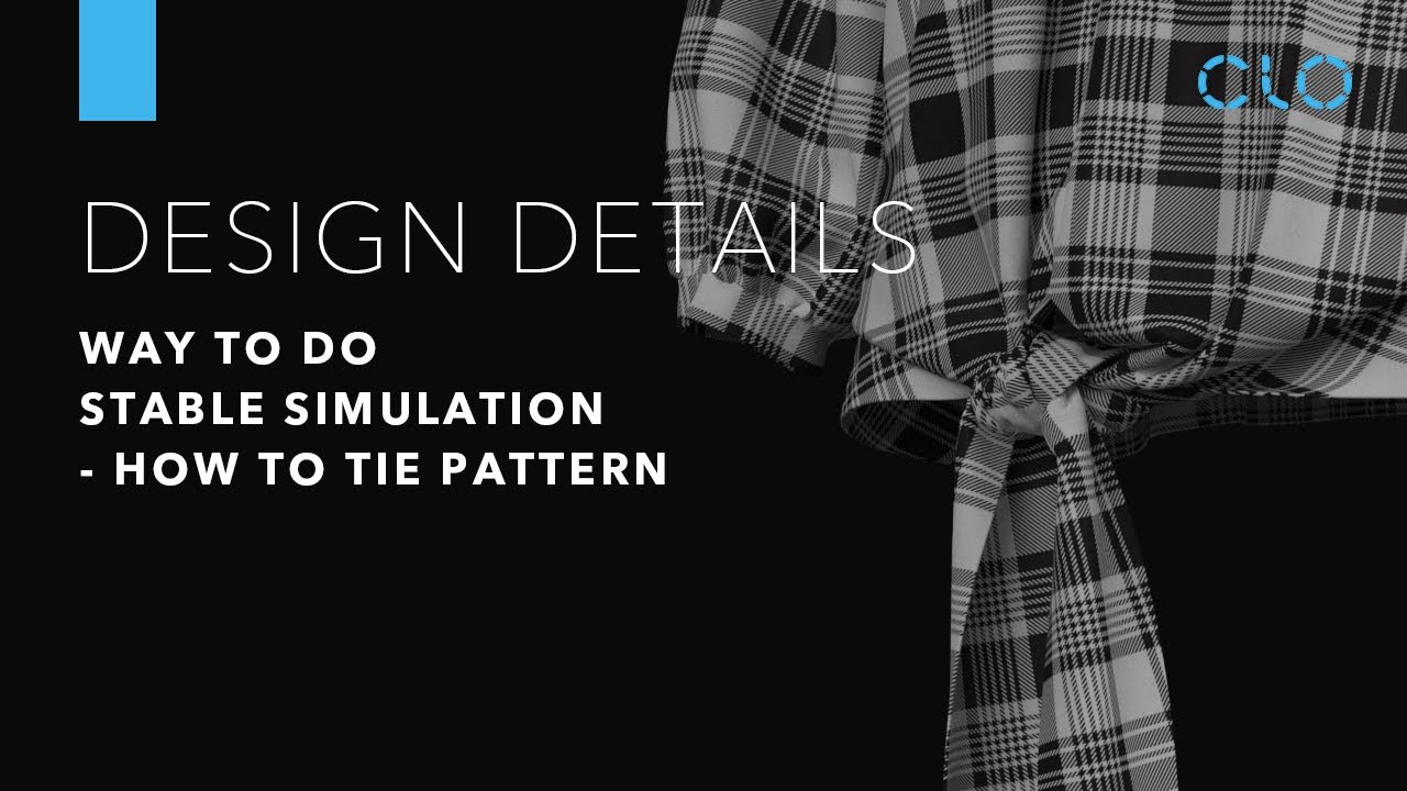 Design Details: Way to do stable simulation - How to tie pattern(EN)