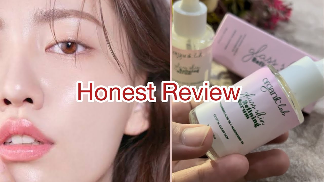 Glass Skin With Just 1 Product by Organic Lab Skin Refining Serum | Skincare @MubeenWahabVlogs