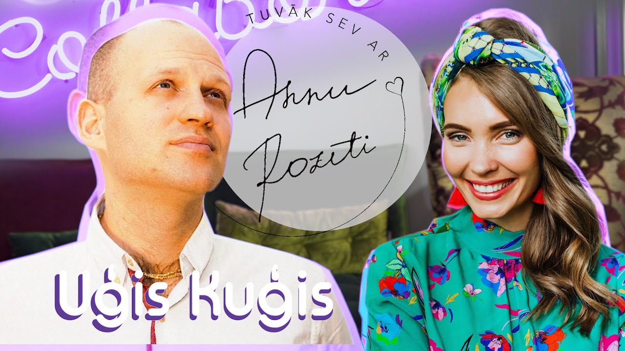 UĢIS KUĢIS - Tuvāk Sev ar Annu Rozīti