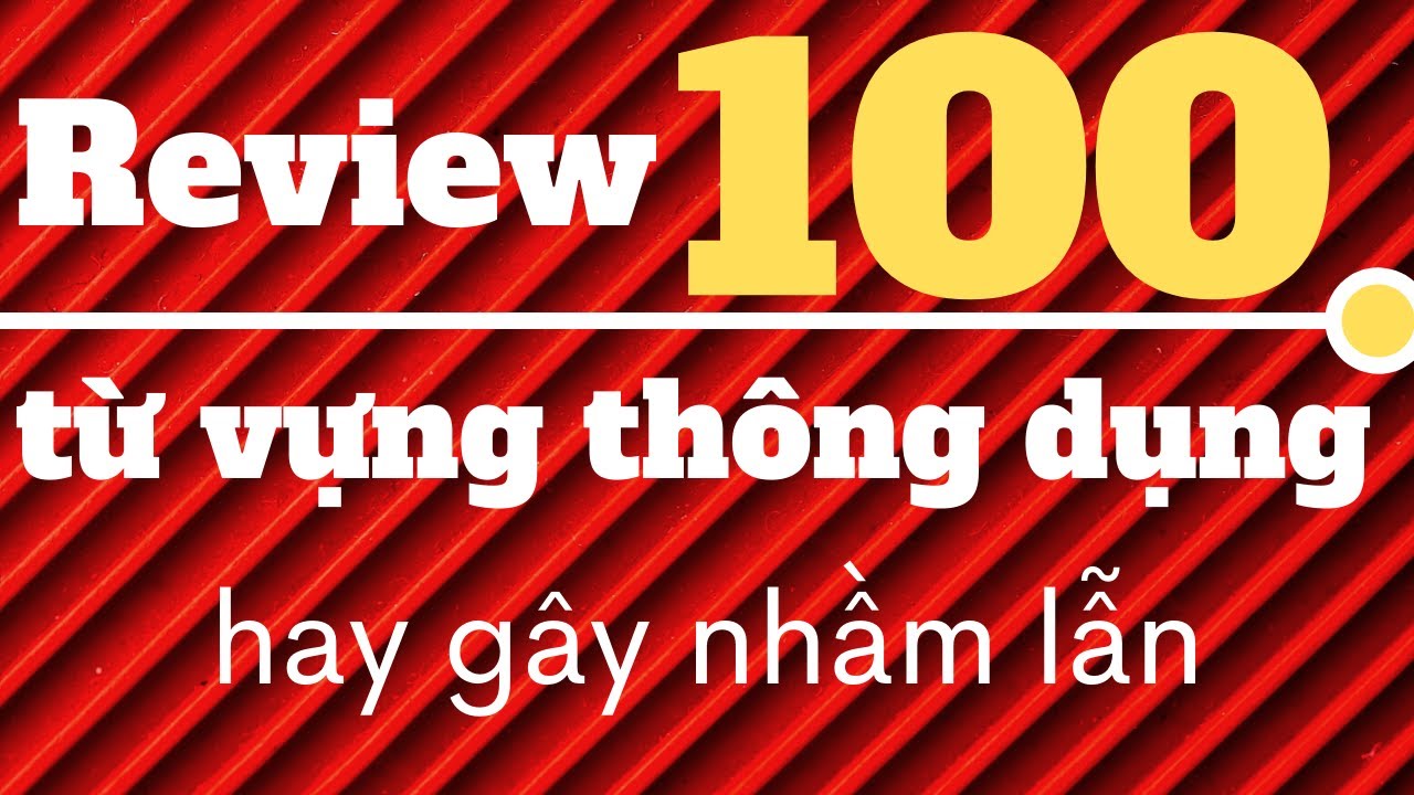 (Review) TOP VIDEOS thay đổi hoàn toàn cách học từ vựng Tiếng Anh bấy lâu của Hàng Triệu người