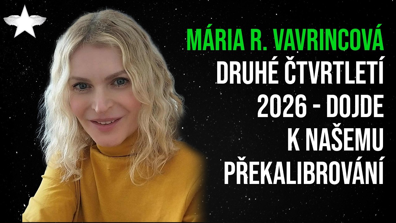 Mária Rosenbaum Vavrincová: Druhé čtvrtletí 2026 - dojde k našemu překalibrování