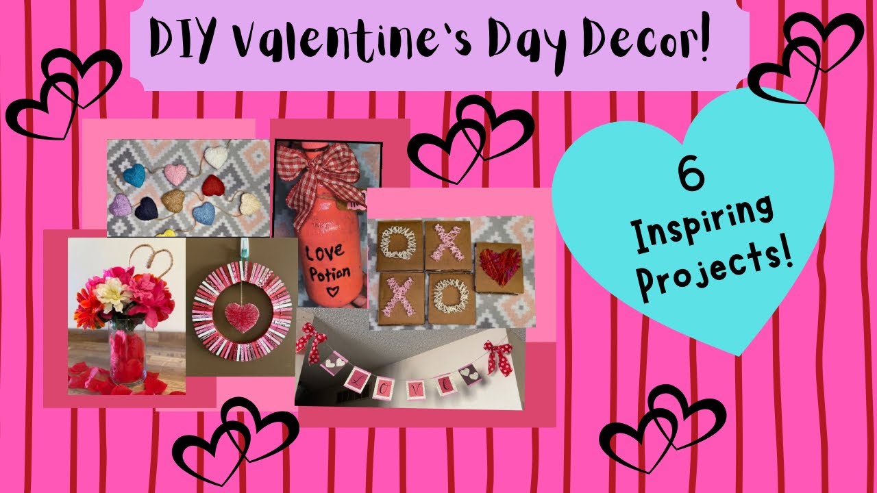 Simple & Inexpensive Valentine’s Day DIY Projects! (6 project Ideas!) 