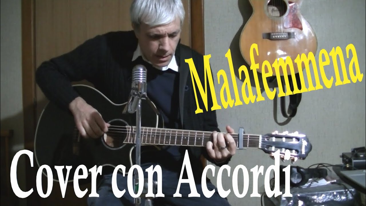 Malafemmena  - Antonio De Curtis  - Cover con accordi