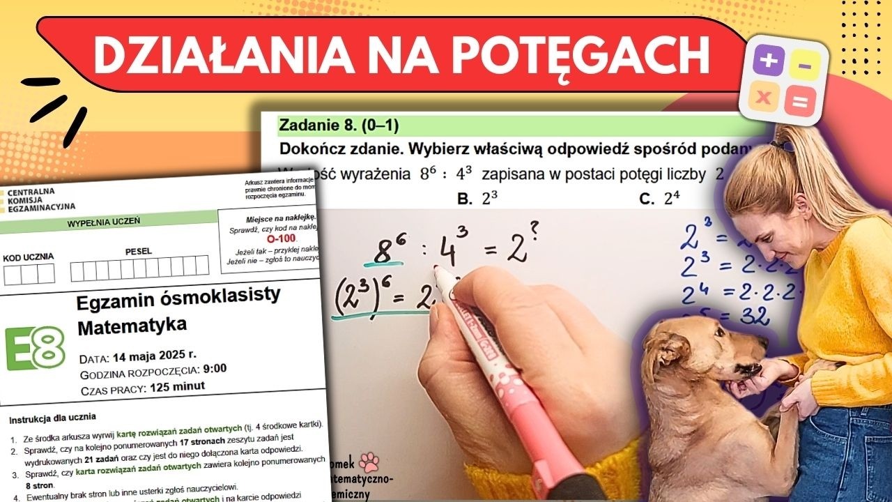 Egzamin ósmoklasisty. Działania na potęgach