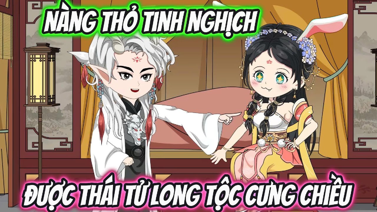 Nàng Thỏ Tinh Nghịch Được Thái Tử Long Tộc Cưng Chiều