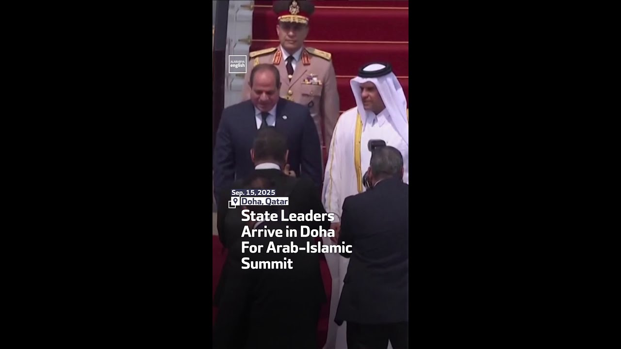 State Leaders Arrive in Doha For Arab-Islamic Summit