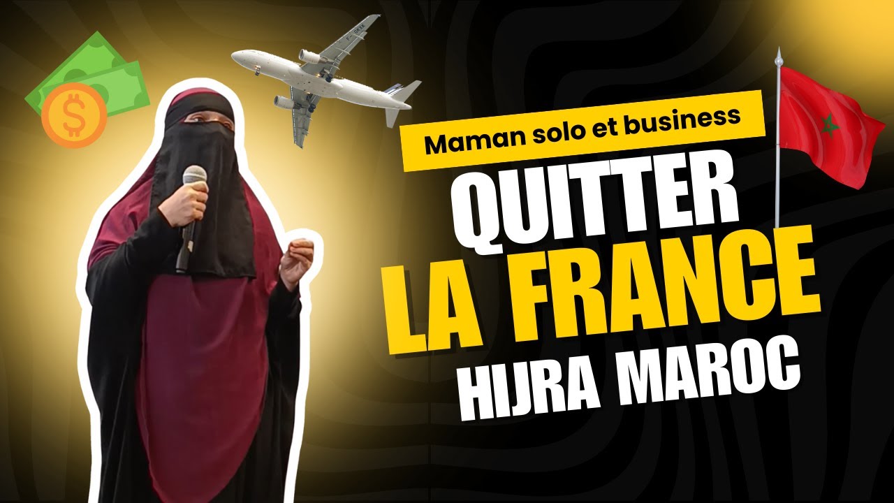 La hijra de France au Maroc : Mon parcours en tant que maman solo et convertie 🇨🇵🇲🇦
