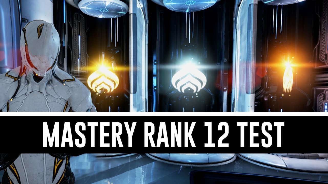 Mastery Rank 12 Test & All You Need To Know (Warframe)