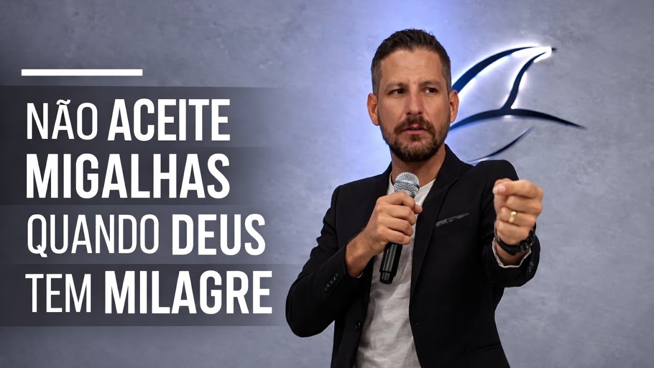 Não Aceite Migalhas Quando Deus Tem Milagre | Pr. Douglas Matheus 