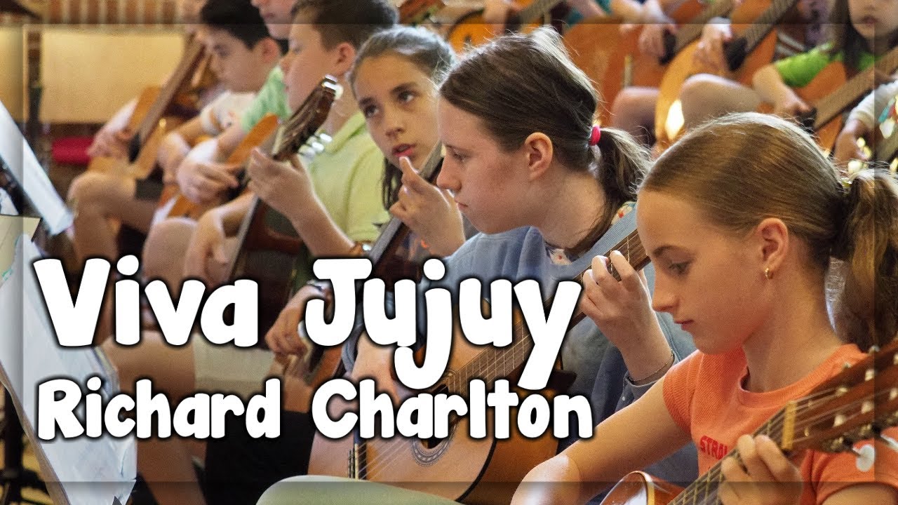 Viva Jujuy - Richard Charlton