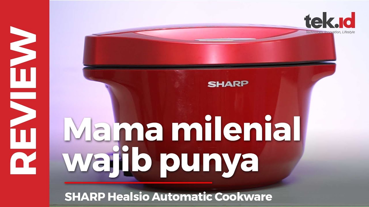 SHARP Healsio Automatic Cookware, Cara masak cerdas sambil aktivitas