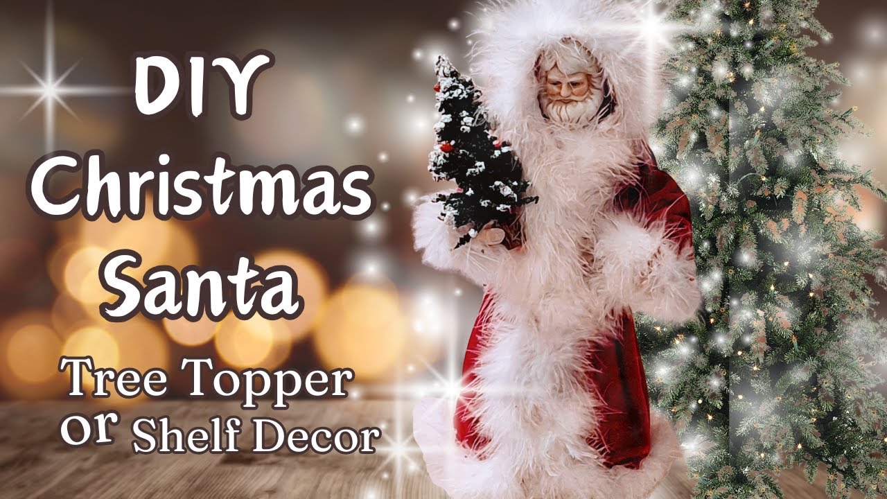 Santa Claus Tree Topper - Budget-Friendly Christmas Craft