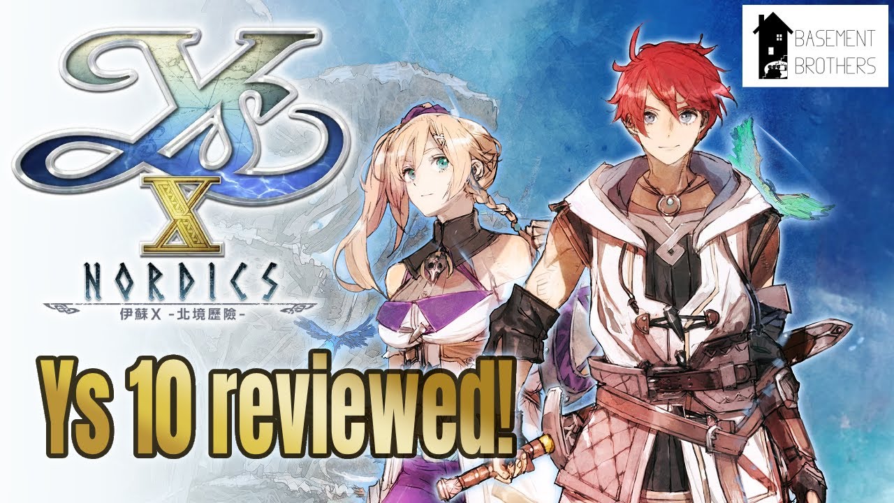 Ys X: Nordics - review by Basement Brothers (for PS5, PS4, Nintendo Switch) - Ys 10 by Falcom