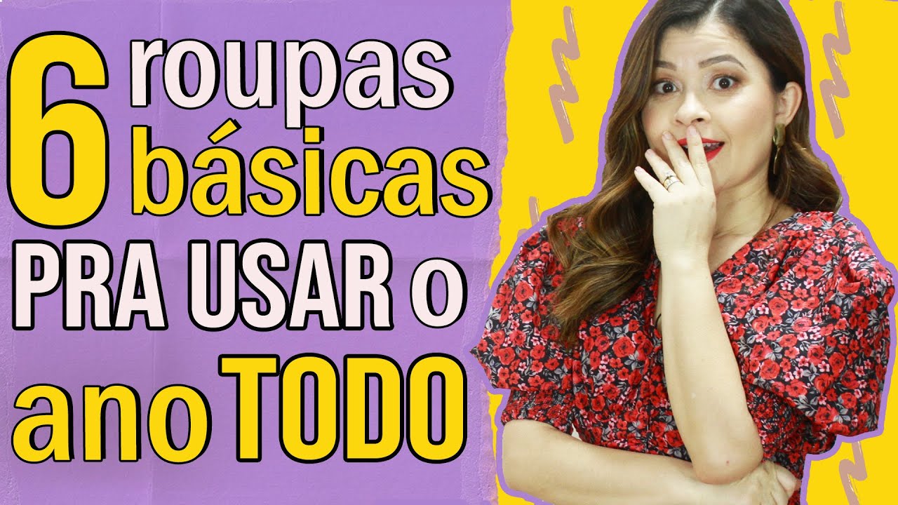 6 peças básicas para usar o ANO TODO *roupas essenciais* I Blog da Le