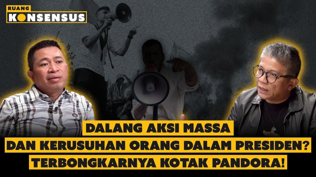Orang Besar di Belakang Roy Suryo Cs Identik Dengan Dalang Kerusuhan❓ Kok Bisa❓ | Ruang Konsensus