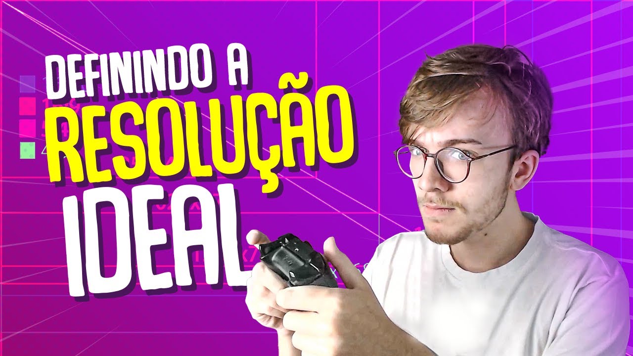 A RESOLUÇÃO de Tela PERFEITA para o seu Jogo