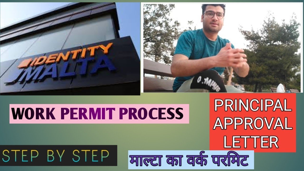 WORK PERMIT # IDENTITY MALTA # PRINCIPAL APPROVAL LETTER # WORK PERMIT PROCESS OF MALTA (EUROPE)
