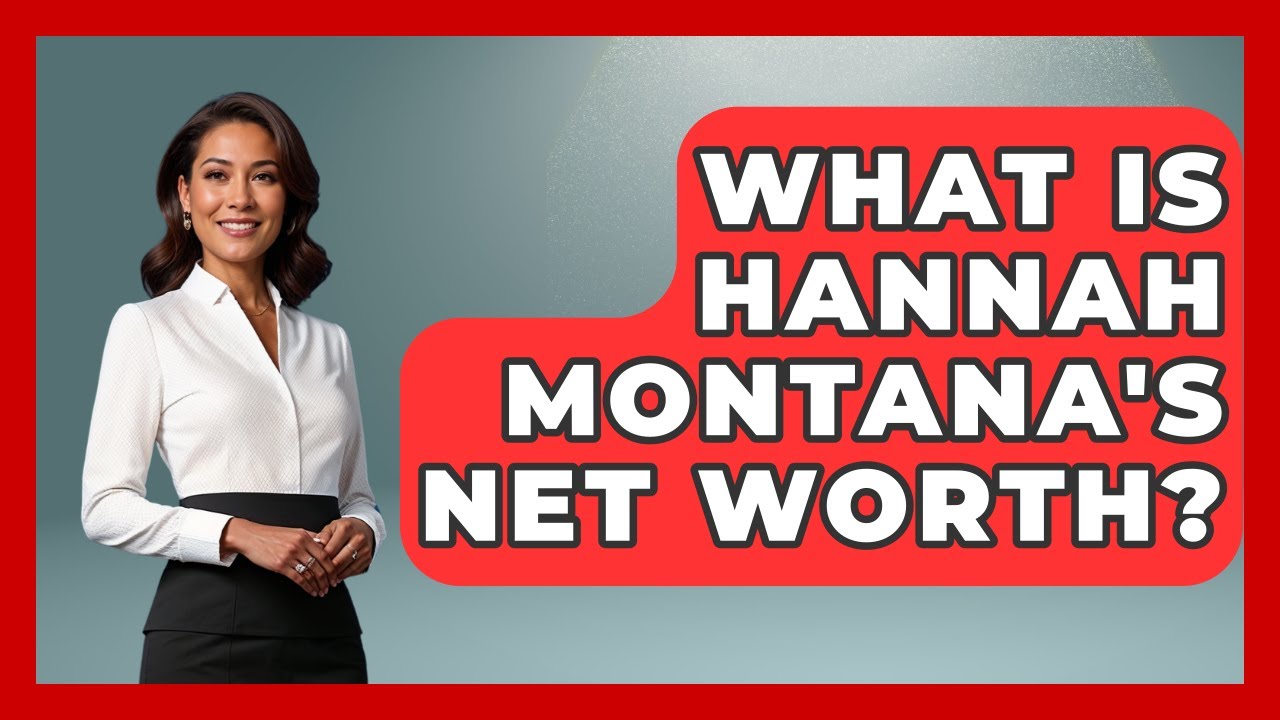 What Is Hannah Montana's Net Worth? - I'm a 2000s Baby