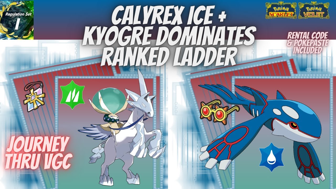HOW to DOMINATE REG I with KYOGRE + CALY ICE : Regulation I -Pokemon Scarlet & Violet: VGC 2025