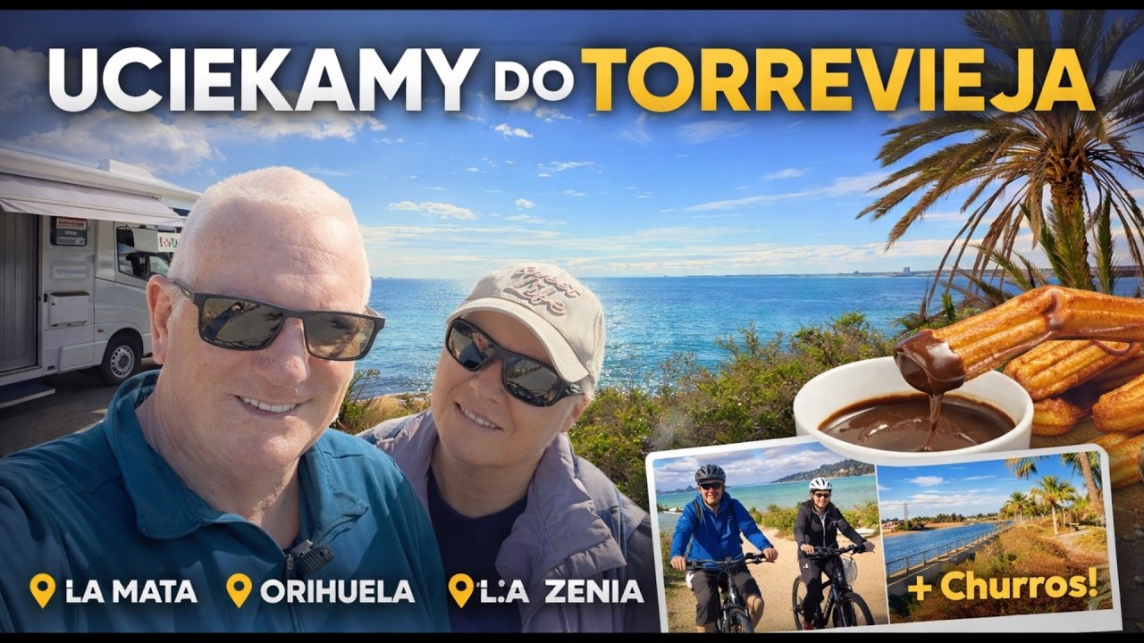 Torrevieja kamperpark | wycieczki rowerowe | Pierwszy raz jemy Churros | Hiiszpania zimą |