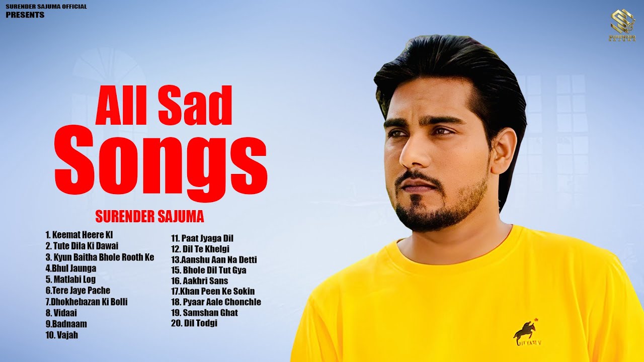 SURENDER SAJUMA : All Sad Songs ll New Latest Haryanvi Song ll Mp3 Audio Song Surender Sajuma