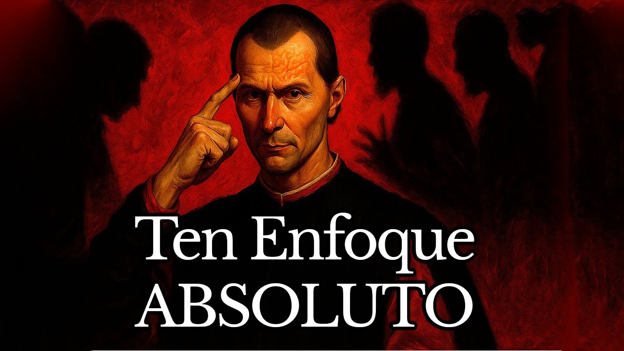 La T&eacute;cnica Secreta de Maquiavelo Para Tener Enfoque Absoluto