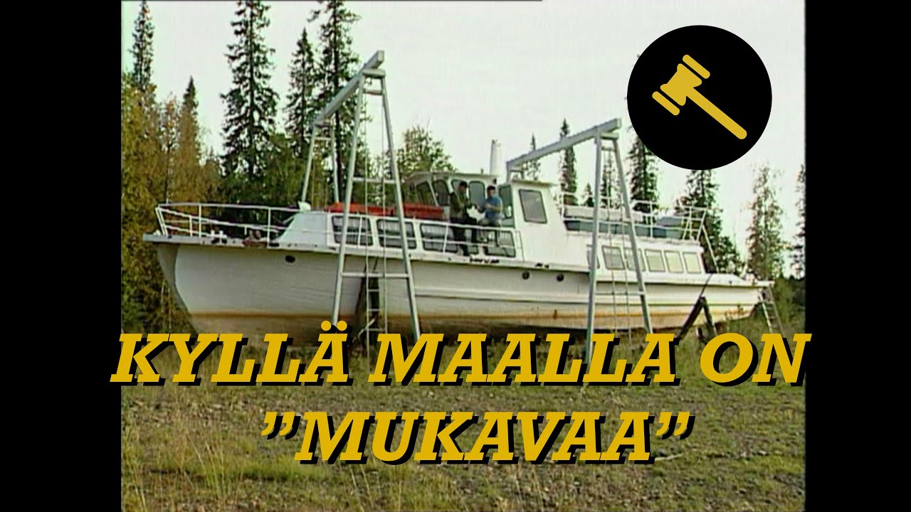 Kyllä maalla on 