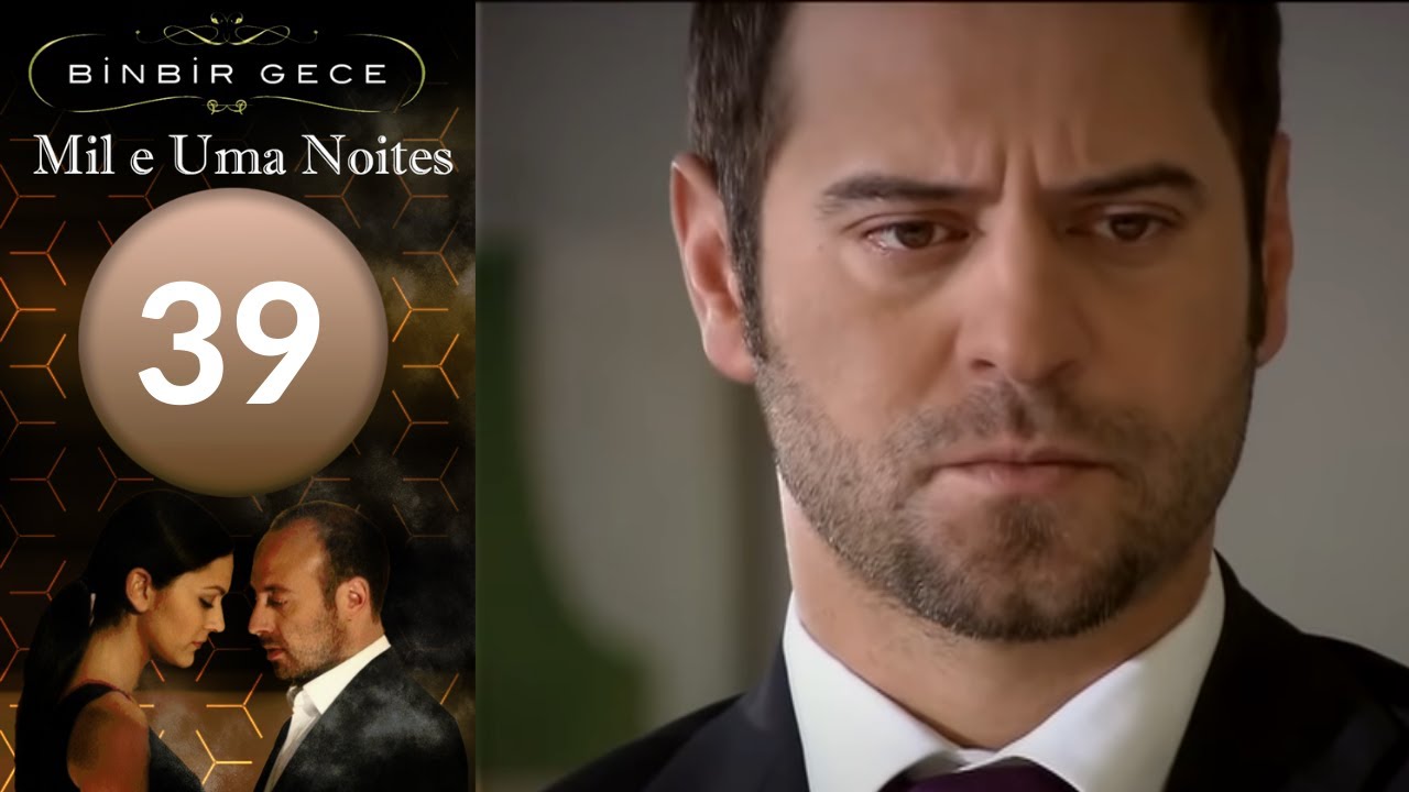 Mil e Uma Noties de 39  Capitulo