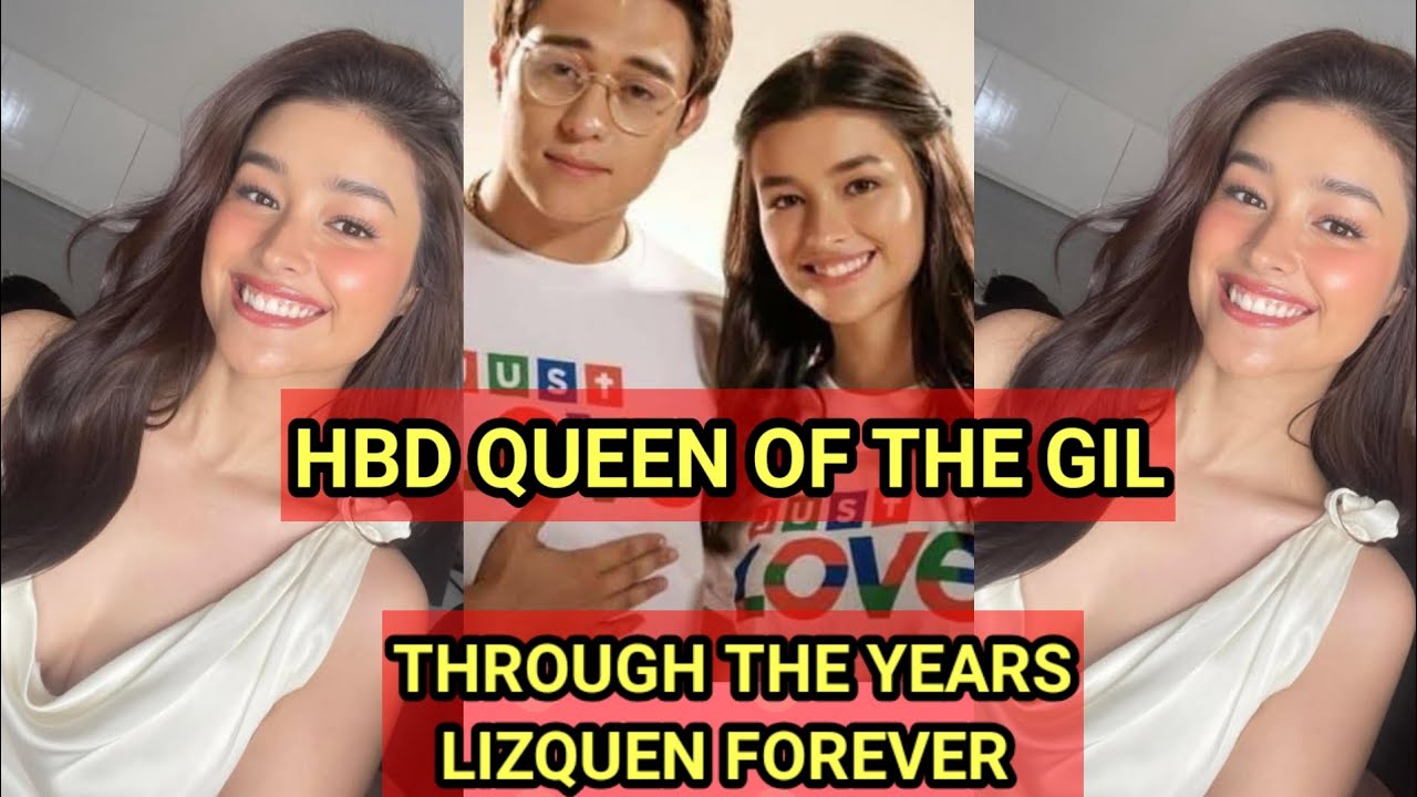 #lizquen HBD QUEEN of the Gil. Through The Years Strong & Healthy ang Relasyon.