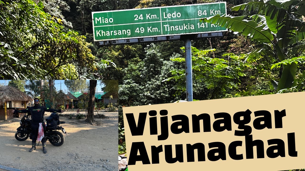 Vijaynagar - India Myanmar Border || unseen Arunachal || mioa mei permit he nhi mila 🥺 Ep .01