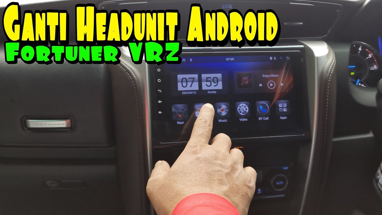 Tutorial Install Android Headunit Fortuner VRZ | Cara Pasang Headunit Android Fortuner VRZ