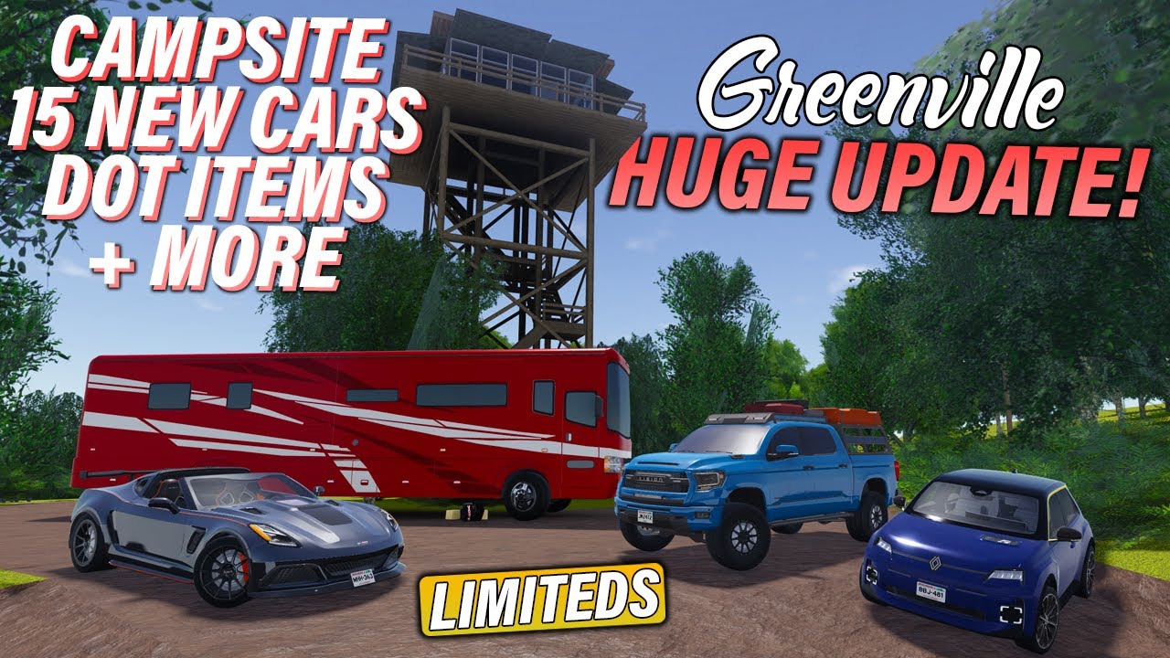 BIG GREENVILLE UPDATE!!! (HUGE CAMPSITE, 15 NEW CARS, NEW DOT ITEMS & MORE!!) || ROBLOX - Greenville