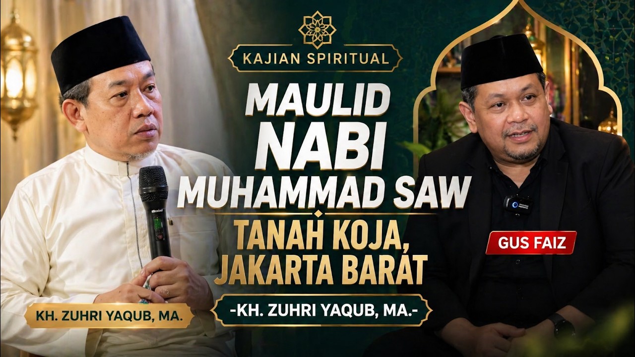 Ceramah Maulid Nabi Muhammad (Tanah Koja, Jakarta Barat) - KH Zuhri Yaqub