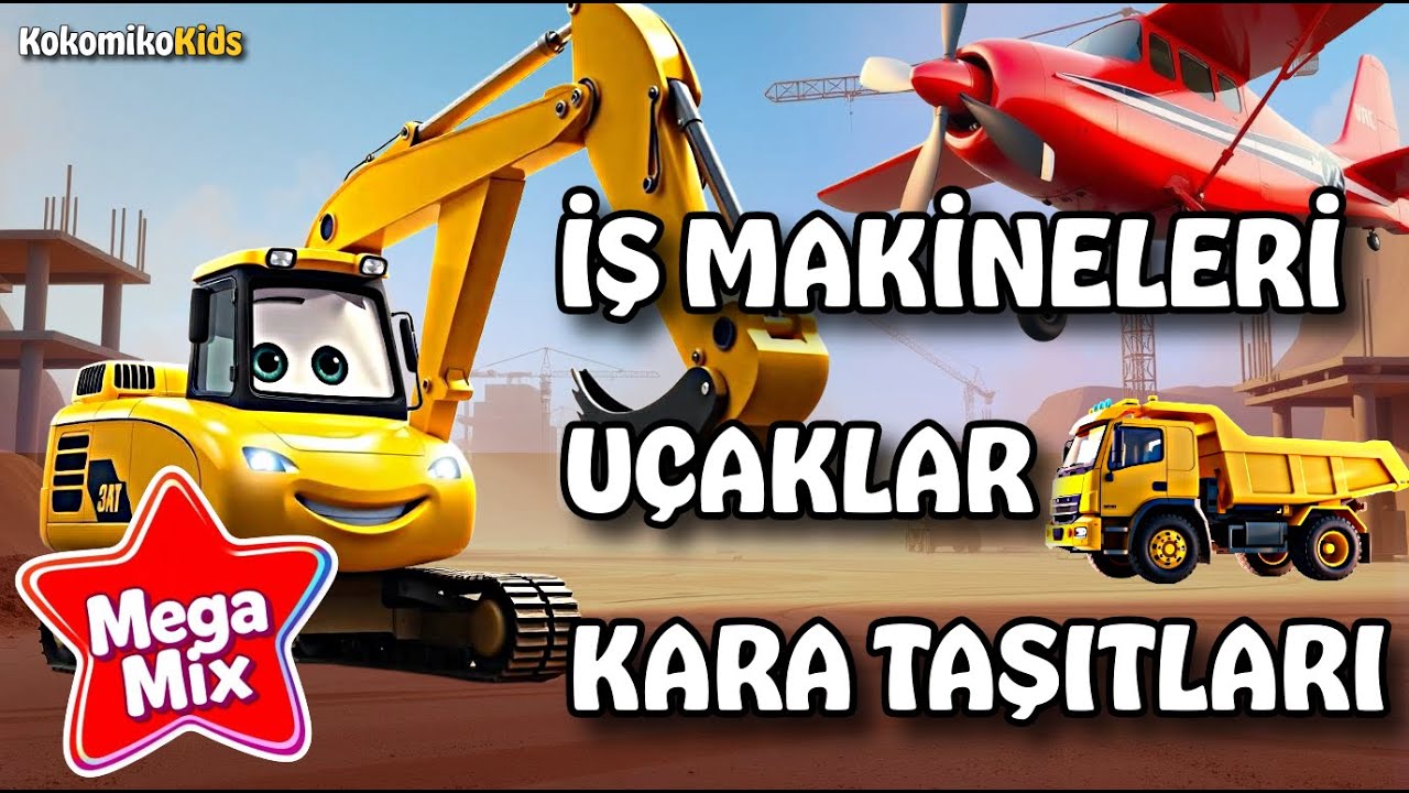 🚜✈️🚚 İş Makineleri, Uçaklar ve Kara Taşıtları–6 Şarkı Birden – Süper MegaMix! | KokomikoKids 🎶👷‍♀️✨
