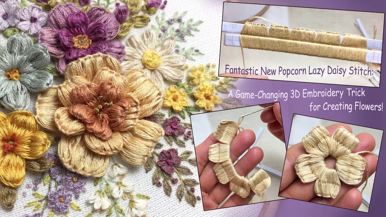 Create 3D Embroidered Flowers Effortlessly: The New Must-Try Method - Part1