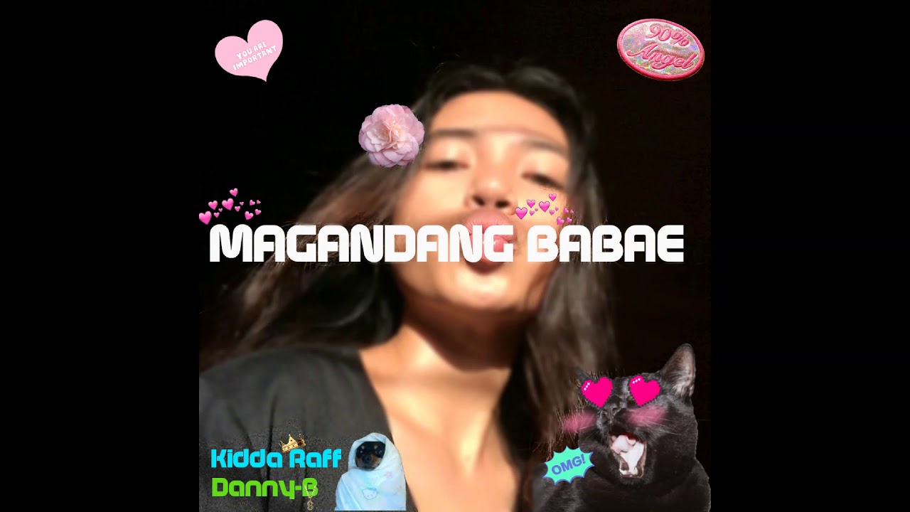Kidda Raff, Danny-B - Magandang Babae (Prod. Pacific)