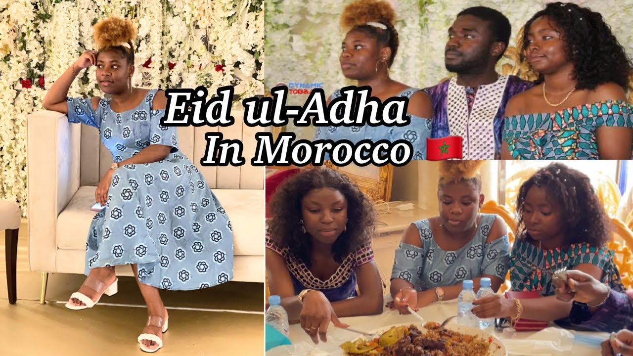 Eid ul Adha vlog :Gambian 🇬🇲students celebrating Tobaski in Morocco 🇲🇦