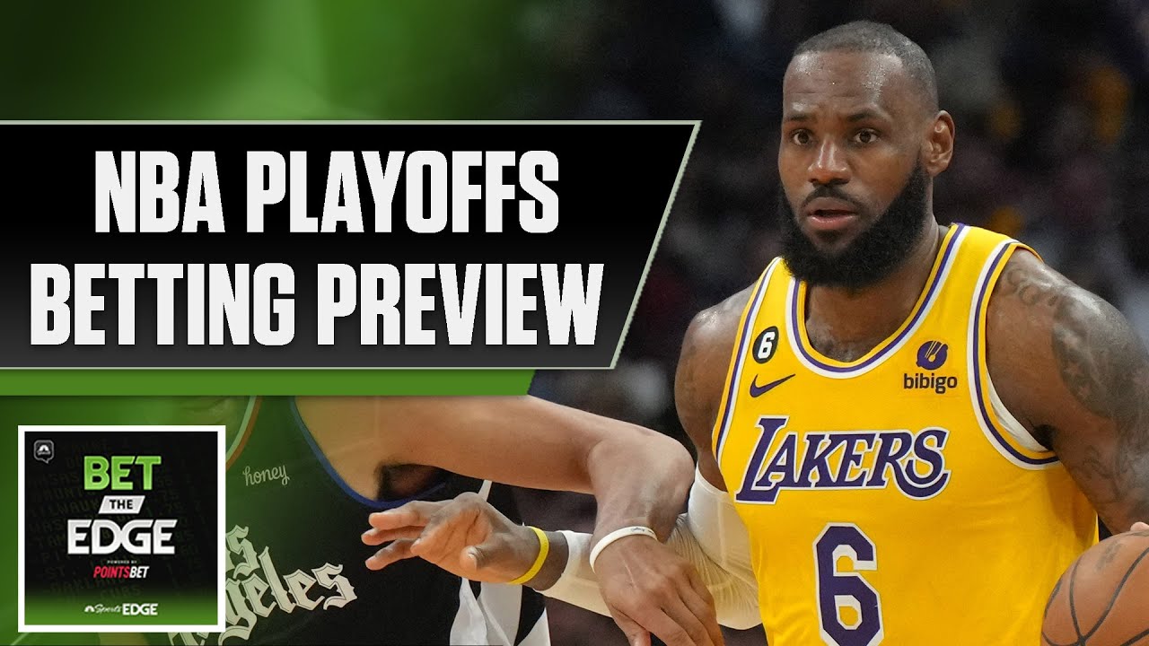 NBA Playoffs betting preview: Play-In Tournament odds, Series prices, Futures | Bet the Edge
