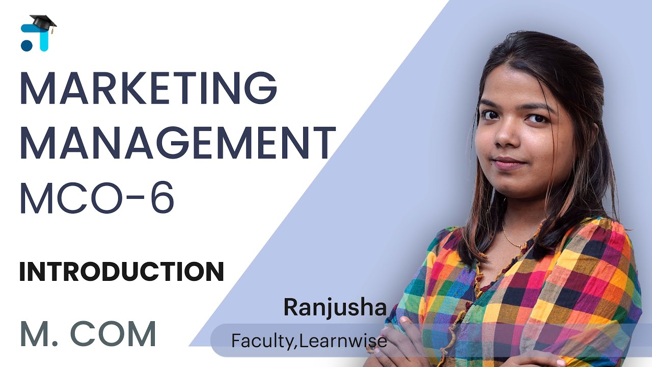Introduction to MCO-6 Marketing Management | IGNOU Classes | Malayalam | Learnwise