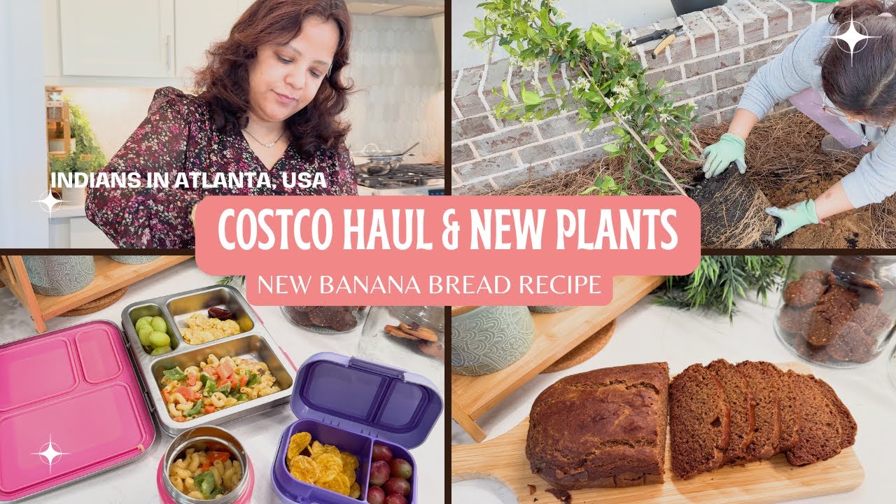 Costco Haul & New Plants | New Banana Bread Recipe | Kids Lunchboxes | Bhanzu Maths Classes for Kids