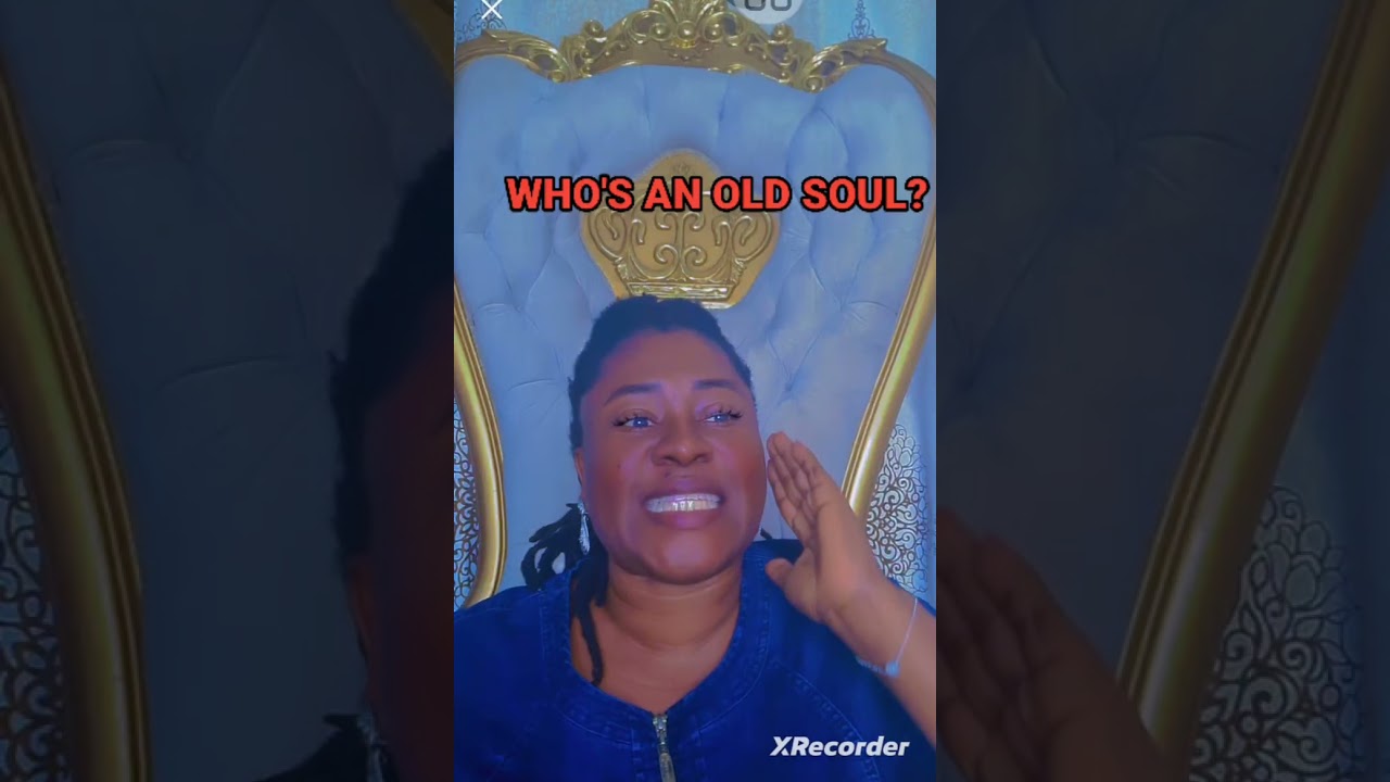 ARE YOU AN OLD SOUL? PART 2