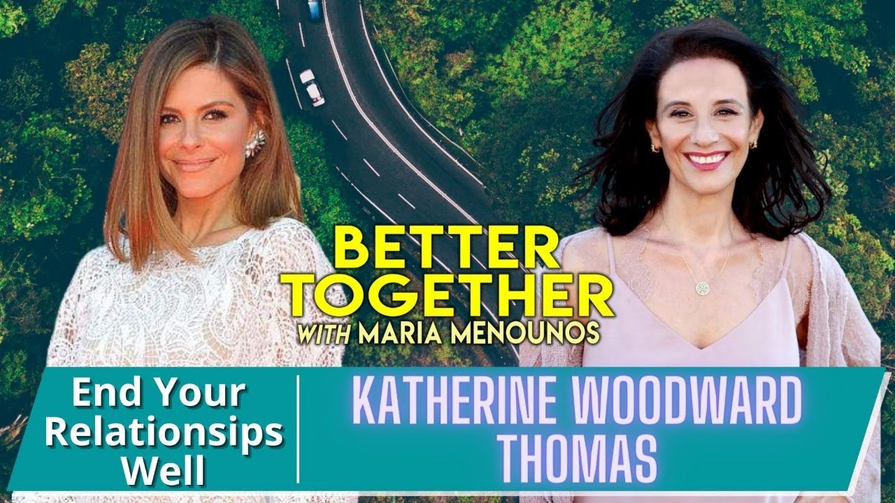 3 Questions To Achieve Self Love w/ Katherine Woodward Thomas | Maria Menounos