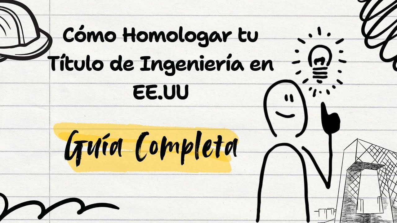 COMO REVALIDAR TU CARRERA DE INGENIERIA EN USA - GUIA COMPLETA | 2024